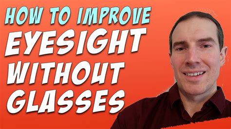 How To Improve Eyesight Without Glasses Youtube