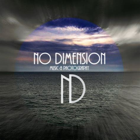 No Dimension