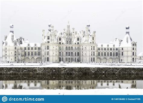 Chambord Castles Under The Snow In February The Loire Valley France