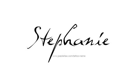 Stephanie Name Tattoo Designs Name Tattoo Name Tattoo Designs Names