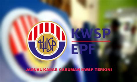 Kwsp Jadual Caruman 11