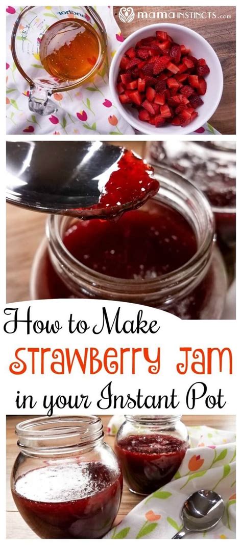Make Jams In Your Instant Pot In Just A Few Minutes And With Just Two