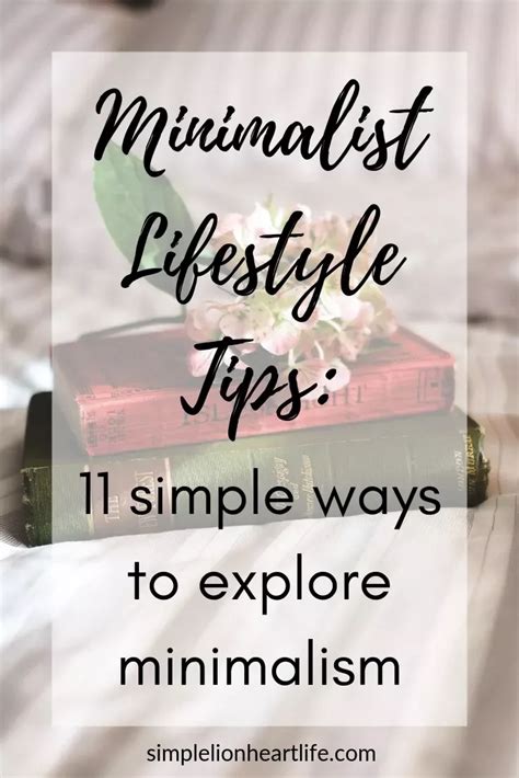 Minimalist Lifestyle Tips 11 Simple Ways To Explore Minimalism