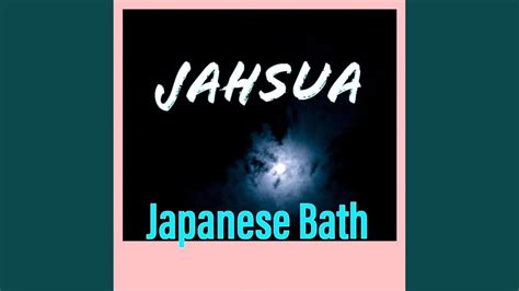 japanese bath youtube