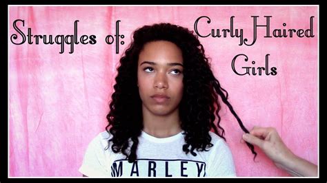 struggles of every curly girl youtube
