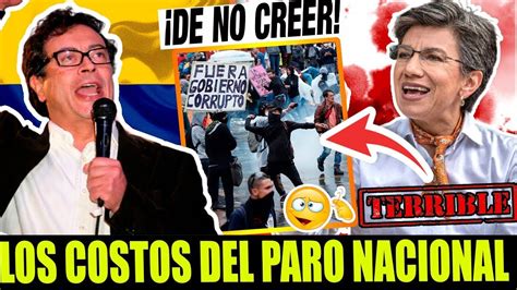 🔴¡ Ultima Hora Hace Unas Horas Colombia Paro Nacional Noticias De Ultima Hora Youtube
