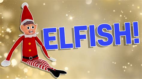 Are You Elfish Or Selfish Elf The Grinch On