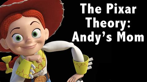 The Pixar Theory Andys Mom Youtube