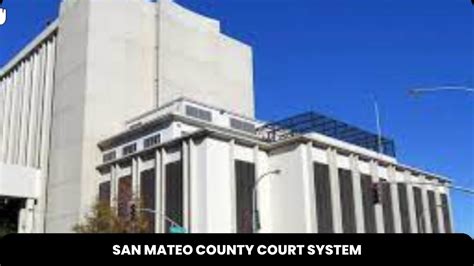 San Mateo County Superior Court The Court Direct