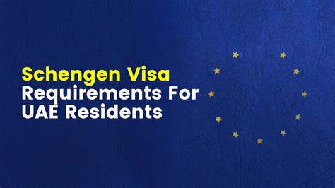 Schengen Visa Requirements For Uae Residents The Visa Guy