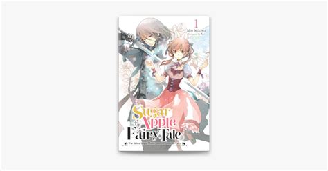 Sugar Apple Fairy Tale Vol Light Novel By Miri Mikawa A Ki Ebook Apple Books