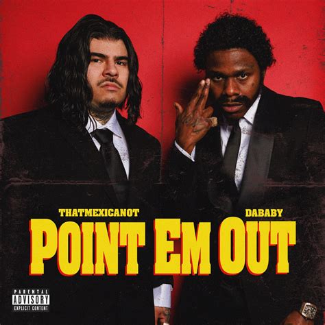 ‎point Em Out Single Album By That Mexican Ot And Dababy Apple Music