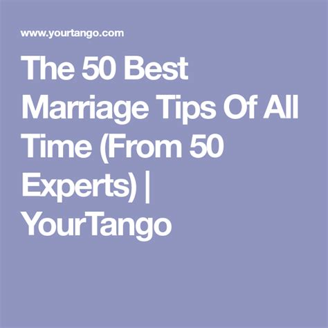The 50 Best Marriage Tips Of All Time From 50 Marriage Experts