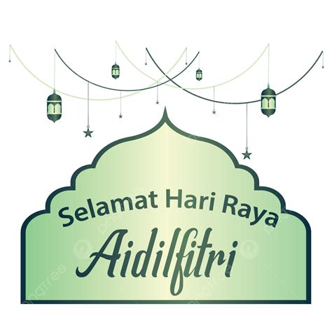 Aidilfitri Green Design Idul Fitri Islamic Islamic Design Png And