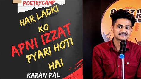 Har Ladki Ko Apni Izzat Pyari Hoti Haipoem By Karan Pal Poetry Camp Poetry Camp Shayari