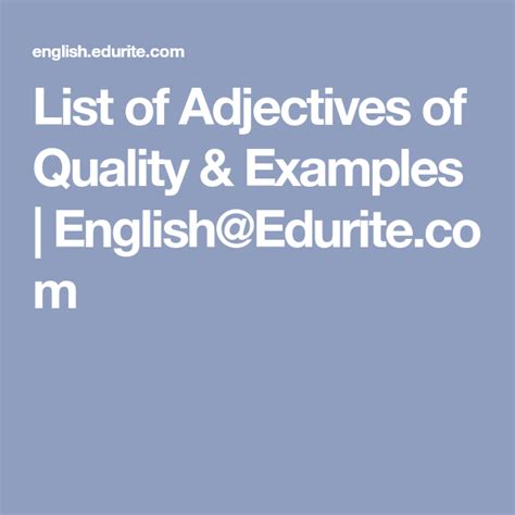 Aug 16, 2018 · identify the adjectives in the following sentences and state their kind. List of Adjectives of Quality & Examples | English@Edurite.com | List of adjectives, Adjectives ...