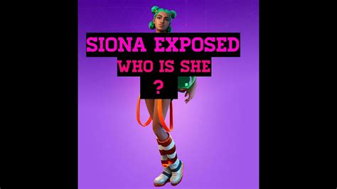 Fortnite Siona Exposed Youtube