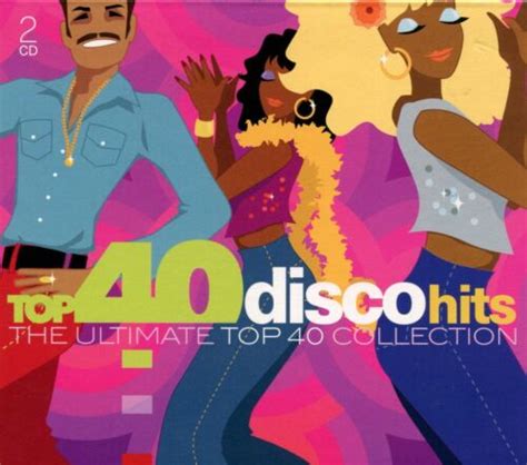 Top 40 Disco Hits The Ultimate Top 40 Collection 2 Cd Ebay
