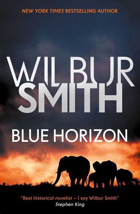 Blue Horizon Book By Wilbur Smith Official Publisher Page Simon