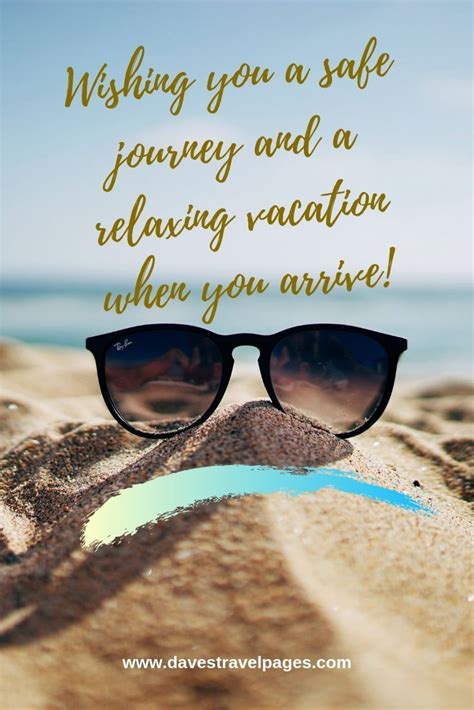 50 Of The Best Safe Journey Quotes To Wish A Traveler Well Safe