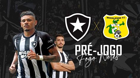 Pr Jogo Botafogo X Brasiliense Raio X Escala O An Lise Da