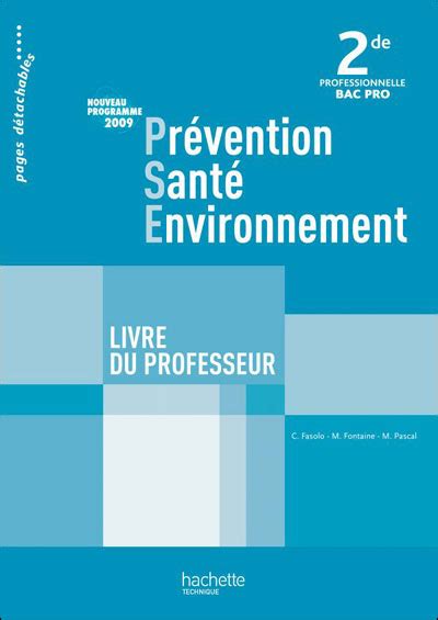 Prévention Santé Environnement 2de Bac Pro Livre Professeur Ed2009