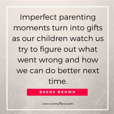 Parenting Brenebrown Quotes Inspiration Advice Motherhood