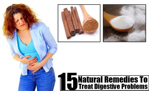 15 Best And Natural Remedies To Treat Digestive Problems Search Home