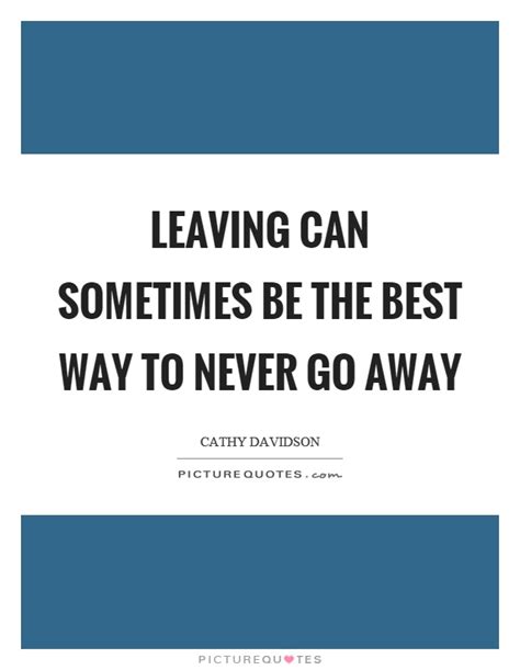 / want to go away quotes. Go Away Quotes | Go Away Sayings | Go Away Picture Quotes