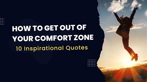 How To Get Out Of Your Comfort Zone Inspirational Quotes A Blog Site