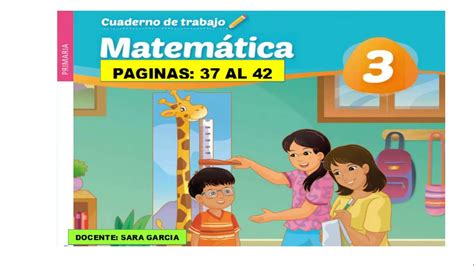 Cuaderno Matematica 3° Primaria PÁgina 37 Al 42 Youtube