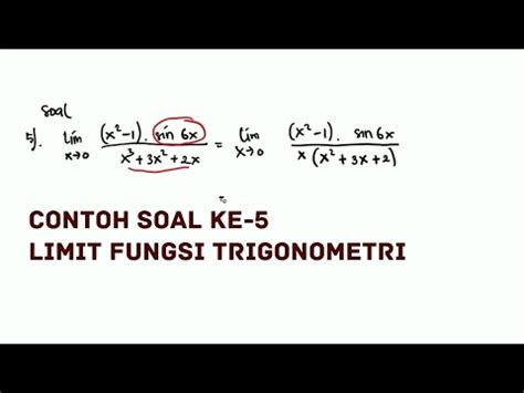 Tahukah kamu kalau soal tentang limit fungsi aljabar tergolong soal yang unik dan menantang? Video Limit Fungsi Trigonometri - Contoh 5 | MeetMath