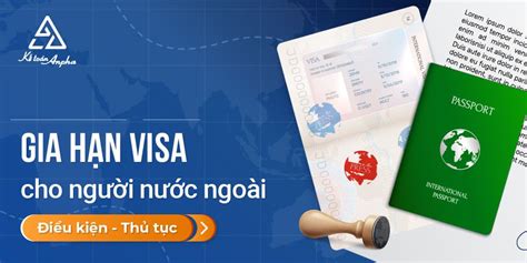 Thủ tục gia hạn visa thị thực cho người nước ngoài tại Việt Nam