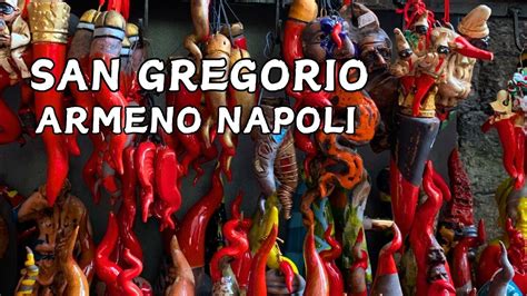 Oggi Vi Portiamo A Fare Una Passeggiata Qui A San Gregorio Armeno A