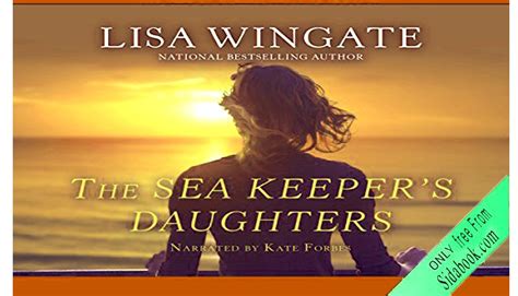 The Sea Keepers Daughters Carolina Chronicles 3 By Lisa Wingate Online Free