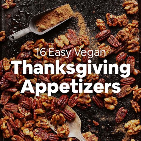 16 Easy Vegan Thanksgiving Appetizers Minimalist Baker