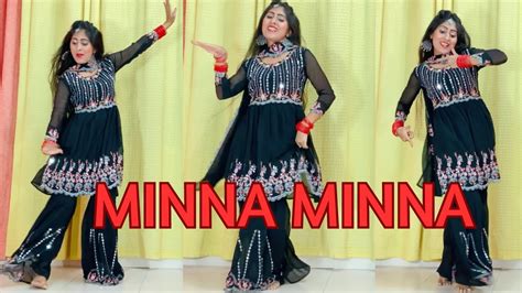 Minna Minna Dance Video Garry Sandhu Ft Manpreet Toor Latest