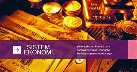 Download Materi Sistem Ekonomi Dunia Power Point - ANUGERAH DINO