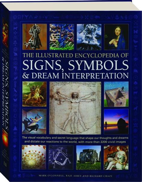 The Illustrated Encyclopedia Of Signs Symbols And Dream Interpretation