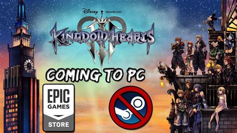 The Kingdom Hearts Series Is Coming To Pc But Youtube