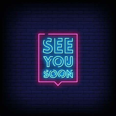 Premium Vector See You Soon Neon Signs Style Text