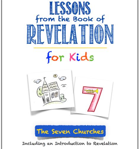 The Seven Churches Lessons From The Book Of Revelation For Kids