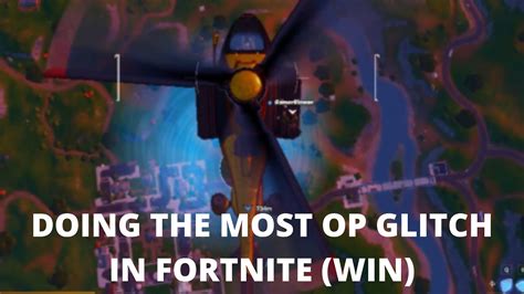Doing The Most Op Glitch In Fortnite Win Youtube
