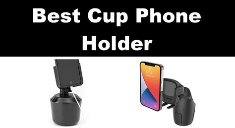 10 Best Cup Phone Holder In 2023