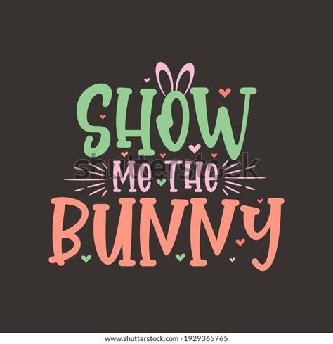 Show Me Bunny Easter Svg Stock Vector (Royalty Free) 1929365765