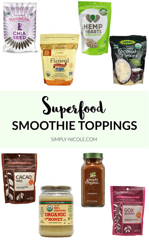 Superfood Smoothie Toppings 101 Simply Nicole