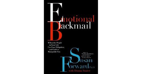 Emotional Blackmail By Susan Forward