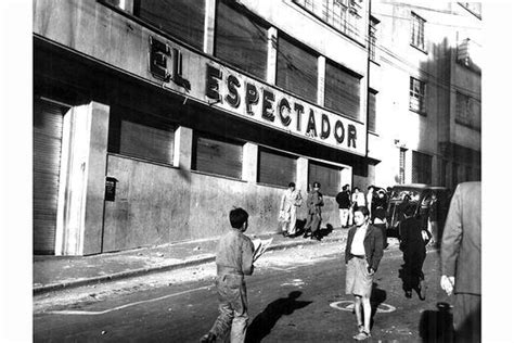 El Día Que Incendiaron Las Sedes De El Espectador Y El Tiempo El