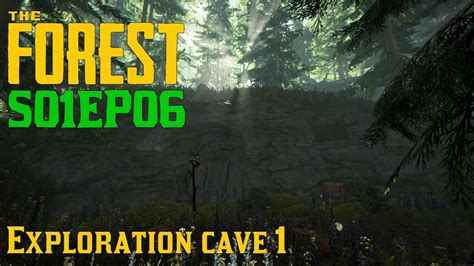 The Forest Exploration Cave 1 The Dead Cave S1e6 Lets Play Fr