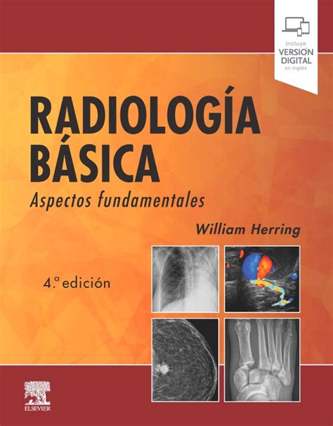 Radiología básica Edition 4 By William Herring MD FACR Elsevier
